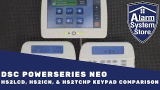 DSC PowerSeries NEO Keypad Comparison  Which one should you choose [upl. by Petronilla]