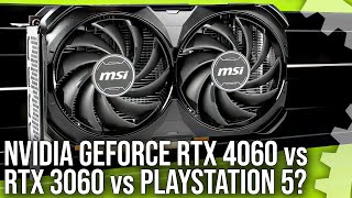 Nvidia GeForce RTX 4060 Review vs RTX 3060 vs PlayStation 5 [upl. by Alida523]