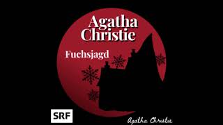 Krimi Hörbuch Agatha Christie Die Fuchsjagd Thriller Hörspiel Erwachsene Deutsch [upl. by Carboni]