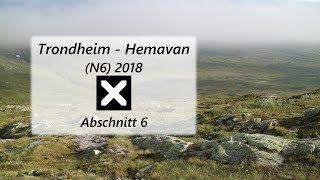 N6  2018 Abschnitt 6 Almdalshytta  SandvikaNordli [upl. by Albers]