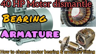 how to open induction motor motor bearing kese change kare armature kese kholeamp fitting kare [upl. by Bruis183]