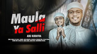 Maula Ya Salli Wa Sallim  Abu Hurayra  Remake  Qasida Burda Shareef  New Naat 2024  i FiLM [upl. by Sacken]