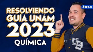 Guía UNAM 2023 Área 3 Química [upl. by Ojeibbob]