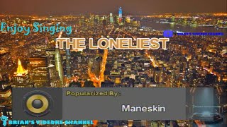 The Loneliest  Maneskin Karaoke [upl. by Sams60]