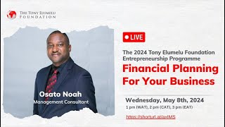 2024 TEF Flagship Masterclass Session Financial Planning for your business [upl. by Heidt]