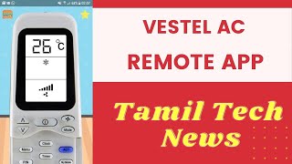 Vestel AC Remote App in Tamil  Remote Control For Vestel Air Conditioner [upl. by Connel]