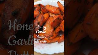 🥕Honey Garlic Butter Carrots Your New Favorite Side Dish Quick and easy [upl. by Itsud]