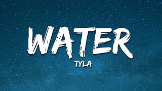 Tyla  Water Lyrics [upl. by Llenrep]