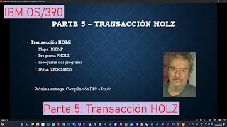 IBM OS390 Parte 5 Transacción HOLZ [upl. by Aicssej]