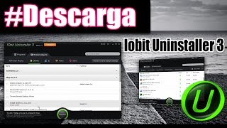 »DESCARGA IObit Uninstaller ÚLTIMA VERSIŐN En ESPAÑOL  Desinstalador Poderoso [upl. by Mariejeanne]