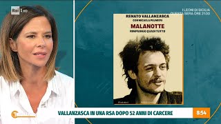 Vallanzasca in una RSA dopo 52 anni in carcere  Unomattina 17092024 [upl. by Vacla587]