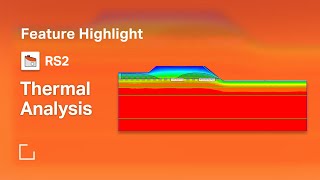 Thermal Analysis in RS2  Feature Highlight [upl. by Ashok]