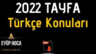 2022 TAYFA TÜRKÇE KONULARI [upl. by Hera]