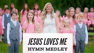 Jesus Loves Me  The most BEAUTIFUL hymn medley with Children’s Choir [upl. by Starlin]