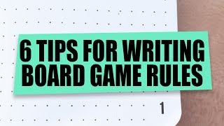 6 Tips on Writing Board Game Rules  Board Game Design Time [upl. by Suirtemid883]