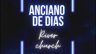 Anciano de Días  Dante Gebel  River Church Guitar Cover [upl. by Romonda]