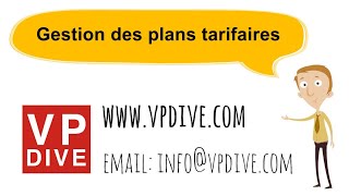 VPDive  Gestion des Plans Tarifaires [upl. by Goulette264]