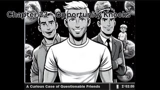 Graham amp Bouncer and the Curious Case of Questionable Friends Chapter 22 [upl. by Lezned]