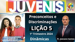 EBD Preconceitos e Discriminações  Lição 5 Juvenis  EBD 1 Trimestre 2024 [upl. by Trevorr744]