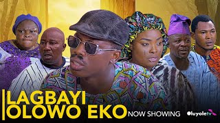 LAGBAYI OLOWO EKO Latest Yoruba Movie 2024  Apa  Ronke Odusanya  Londoner  Ogboluke [upl. by Citron]