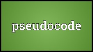 Pseudocode Meaning [upl. by Pauletta565]