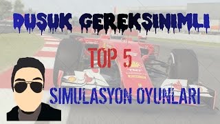 24416 Düşük Gereksinimli TOP 5 Simulasyon Oyunları [upl. by Amandi]