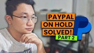 How to fix PAYPAL MONEY ON HOLD tagalog  part 2 [upl. by Elimay]