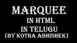 how to use marquee tag in html in telugu [upl. by Elletnuahc]