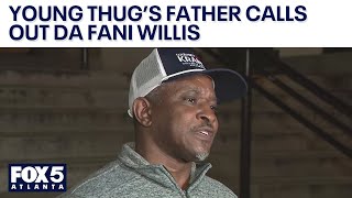 Young Thugs father calls out Fulton County DA  FOX 5 News [upl. by Einnod]