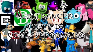 NIGHT DANCER Cover IA con 32 personajes diferentes LEER DESCRIPCIÓN [upl. by Dollar868]