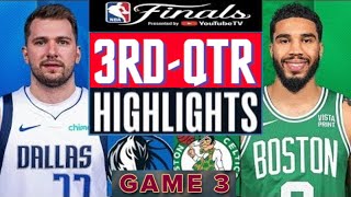 Boston Celtics vs Dallas Mavericks  Game 3 Highlights HD 3rdQTR  June 12  2024 NBA Finals [upl. by Scholem]