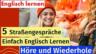 5 Alltagsszenarien für einfache Straßengespräche auf Englisch [upl. by Meris]