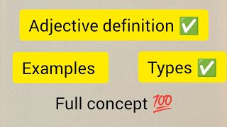 adjective Adjective types definition amp examples ✔️ [upl. by Estrin915]