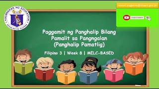 FILIPINO 3  PAGGAMIT NG PANGHALIP BILANG PAMALIT SA PANGNGALAN PANGHALIP PAMATLIG  MODULE WEEK 8 [upl. by Anayk]