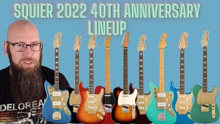 The Squier 2022 40th Anniversary range is AWESOME [upl. by Carmon705]