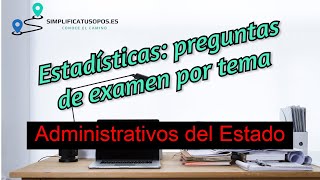 Distribución de preguntas por temas en los exámenes de turno libre de Administrativos del Estado [upl. by Luke494]