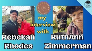 MustWatch RuthAnn Zimmerman amp Rebekah Rhodes Interview  Womens Homestead Society 2024 [upl. by Noimad913]