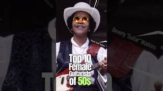 Top 10 FEMALE GUITARISTS of 50s music musiconfire top10 top10songs 50smusic 50ssongs [upl. by Brandenburg490]