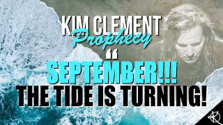 Kim Clement Prophecy  SEPTEMBER The Tide Is Turning [upl. by Mighell372]