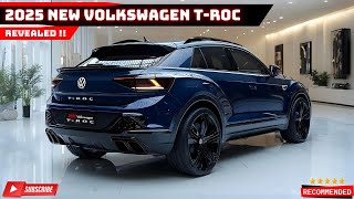 The New 2025 Volkswagen TRoc Revealed The Perfect Blend of Style and Substance [upl. by Agosto654]