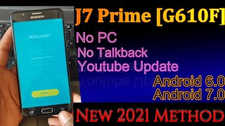 J7 Prime G610 F FRP 2 Method In One Video Android 60 Youtube Update  All samsung 100 Done [upl. by Shargel796]