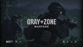 Gray Zone Warfare LV4 Gameplay Part 1 [upl. by Crescentia]