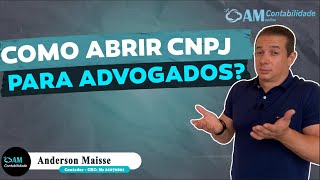 COMO ABRIR CNPJ PARA ADVOGADOS [upl. by Siddra110]