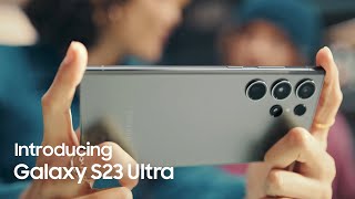 Galaxy S23 Ultra Official Introduction Film  Samsung [upl. by Ragse]