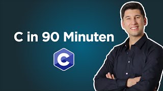 C Tutorial Deutsch  Lerne C in 90 Minuten [upl. by Avivah]