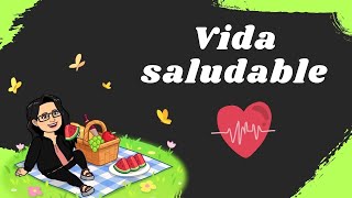 Vida saludable [upl. by Nyraa]