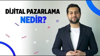 Dijital Pazarlama Nedir Ders1 [upl. by Tupler429]