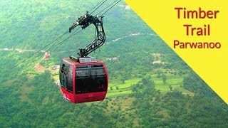 Timber Trail I Timber Trail Parwanoo I Timber Trail resort I Parwanoo Ropeway [upl. by Nilyaj]