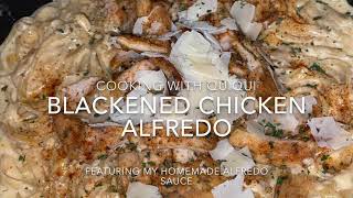 Blackened Chicken Alfredo [upl. by Aihsemot]