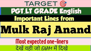 One liner on Mulk Raj Anand  English literature  UP TGT PGT LT GRADE English EXAMPLAR CH [upl. by Anoblav]